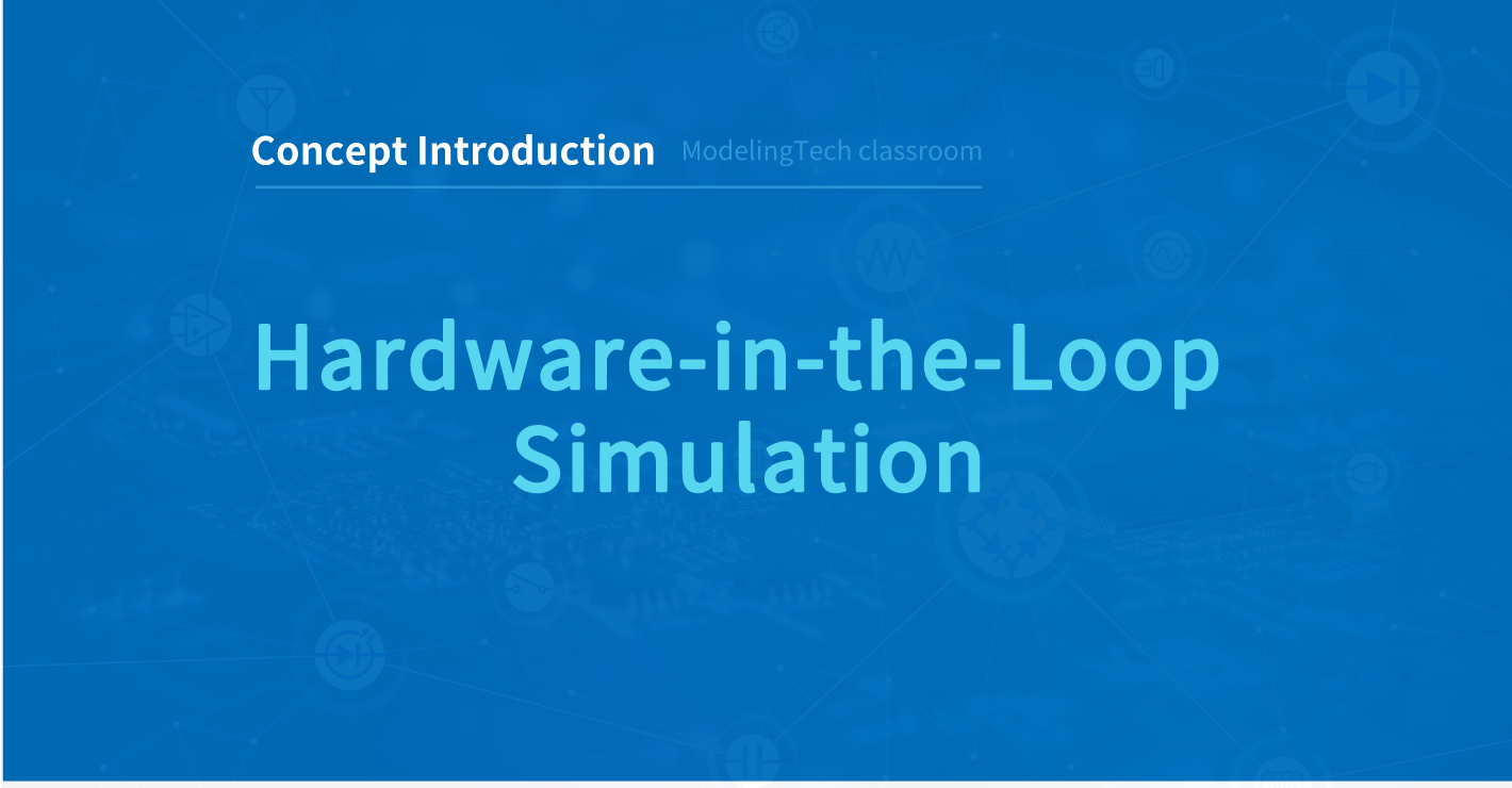 Hardware-in-the-loop Simulation