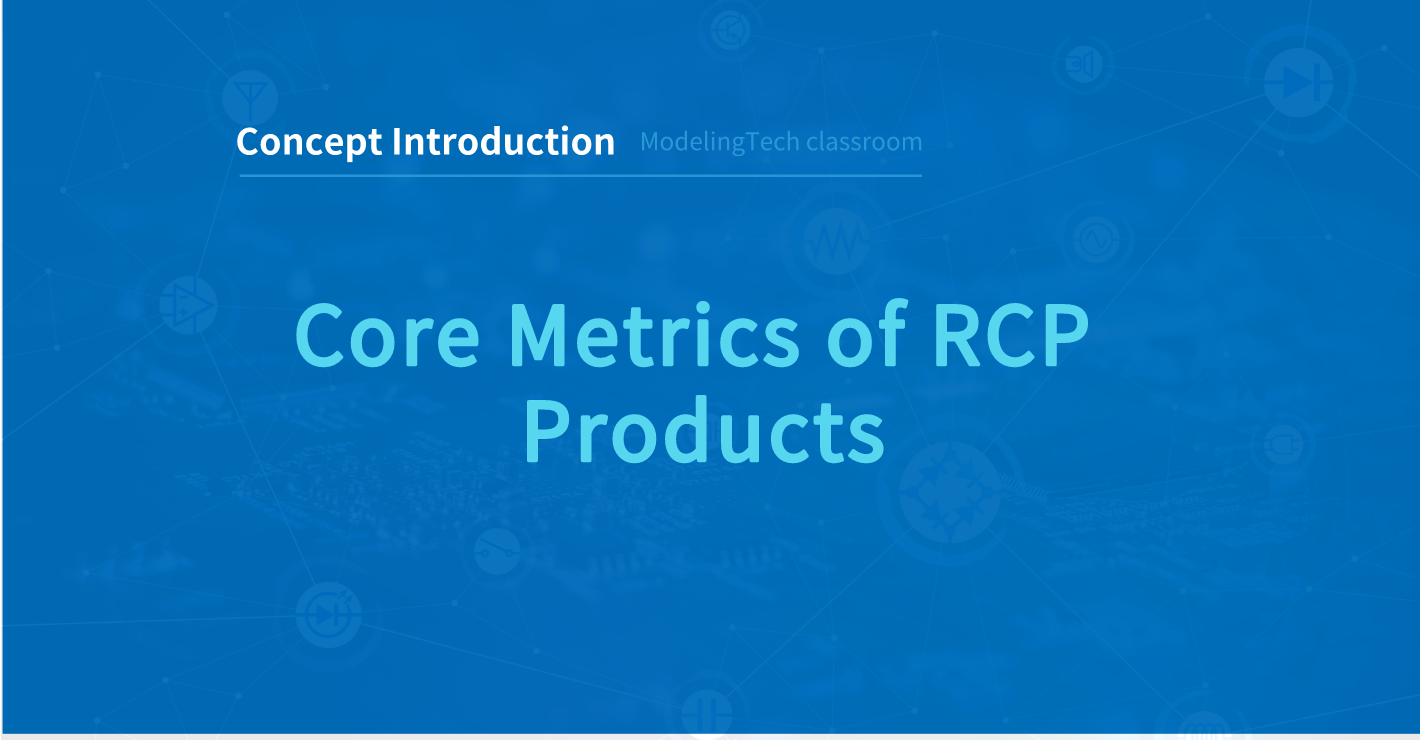 Core Metrics of RCP Products